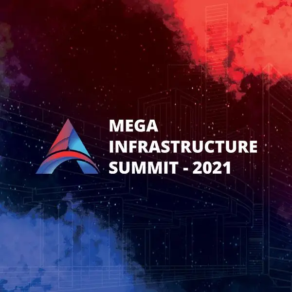 Mega Infrastructure Summit - 2021